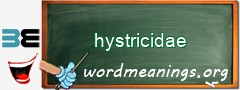 WordMeaning blackboard for hystricidae